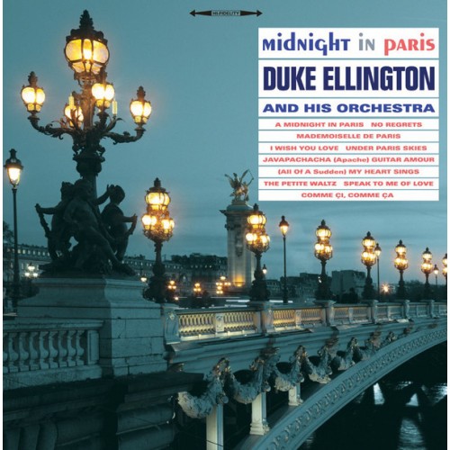 Виниловая пластинка Duke Ellington And His Orchestra — MIDNIGHT IN PARIS (180 Gram Black Vinyl)