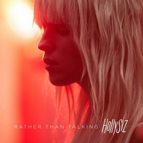 Виниловая пластинка WM Hollysiz Rather Than Talking (180 Gram/+Poster)