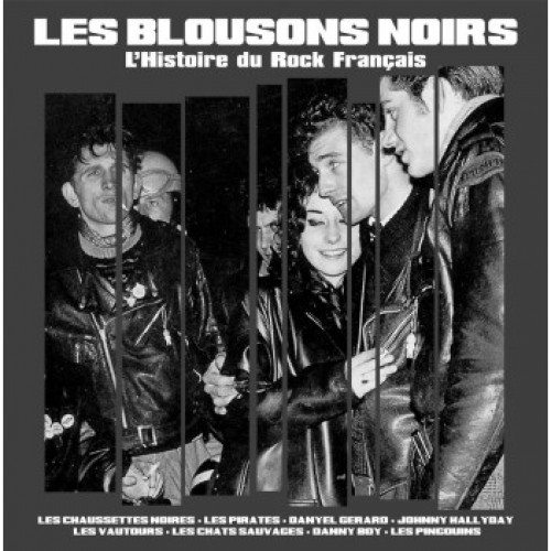 Виниловая пластинка Les Blousons noirs L'HISTOIRE DU ROCK FRANCAIS