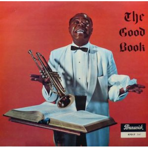 Виниловая пластинка Louis Armstrong AND THE GOOD BOOK