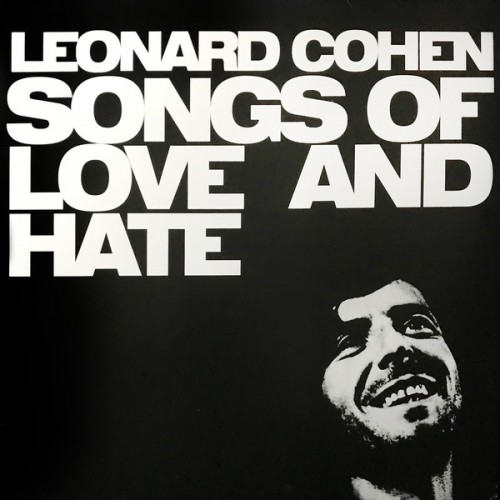 Виниловая пластинка Sony Leonard Cohen Songs Of Love And Hate (180 Gram)