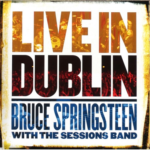 Виниловая пластинка Sony BRUCE SPRINGSTEEN, LIVE IN DUBLIN (Black Vinyl/Gatefold)