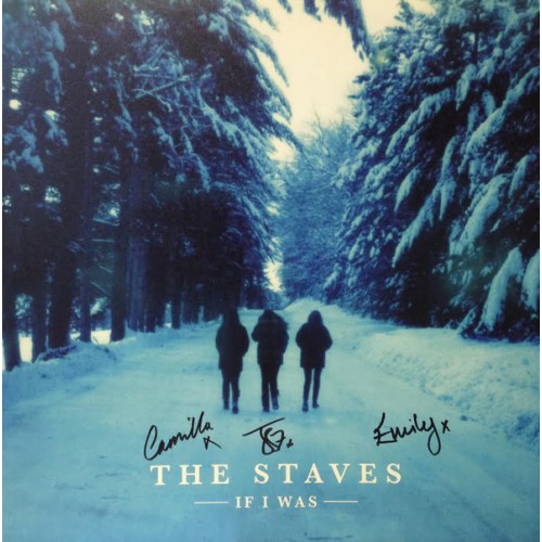 Виниловая пластинка The Staves IF I WAS (180 Gram)