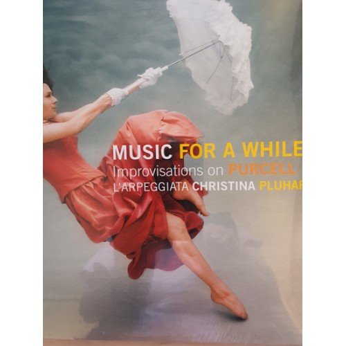 Виниловая пластинка WMC CHRISTINA PLUHAR/L'ARPEGGIATA, MUSIC FOR A WHILE - IMPROVISATIONS ON PURCELL (VINYL EDITION) (LP 180 GR. gatefold - black vinyl - no download code)