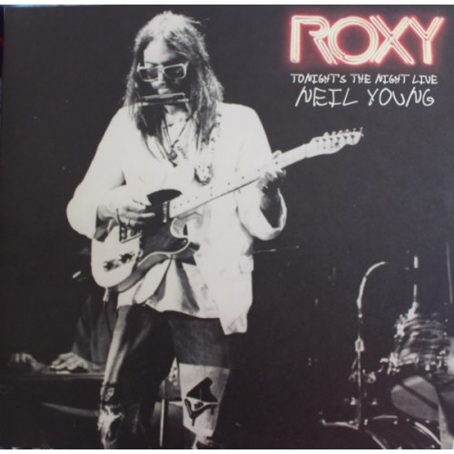 Виниловая пластинка WM Neil Young Roxy: Tonight'S The Night Live (Black Vinyl)