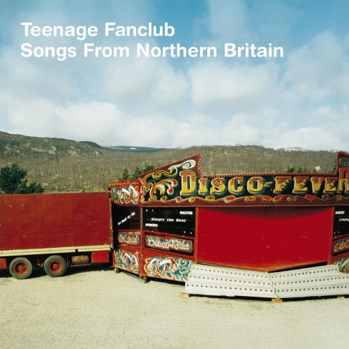 Виниловая пластинка Teenage Fanclub - Songs From Northern Britain