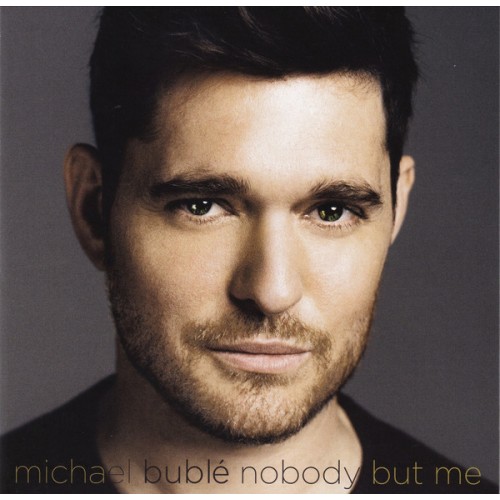 Виниловая пластинка Michael Buble NOBODY BUT ME