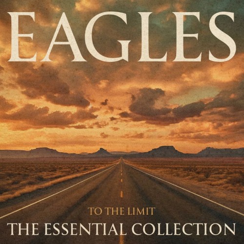 Виниловая пластинка Eagles - To The Limit: The Essential Collection (Black Vinyl 2LP)