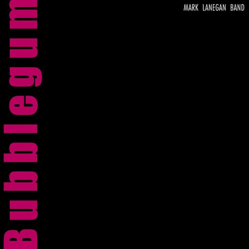 Виниловая пластинка Mark Lanegan BUBBLEGUM (180 Gram)