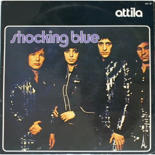 Виниловая пластинка Shocking Blue ATTILA