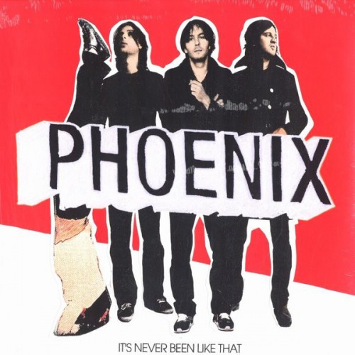 Виниловая пластинка Phoenix IT'S NEVER BEEN LIKE THAT