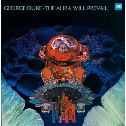 Виниловая пластинка George Duke – The Aura Will Prevail