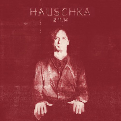 Виниловая пластинка Hauschka — 2.11.14 (LP)