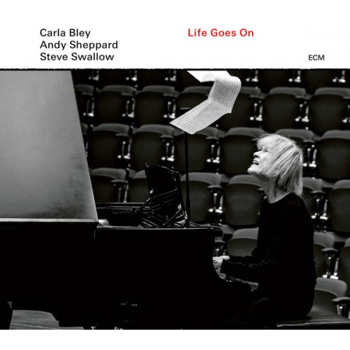 Виниловая пластинка ECM CARLA BLEY WITH ANDY SHEPPARD, STEVE SWALLOW, LIFE GOES ON (LP 180 gr)