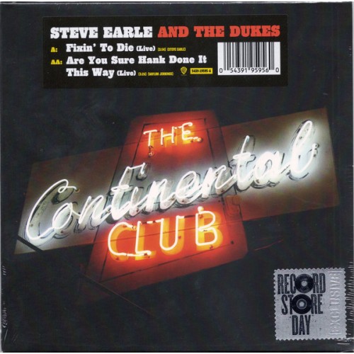 Виниловая пластинка WM STEVE EARLE / THE DUKES, FIXIN' TO DIE / ARE YOU SURE HANK DONE IT THIS WAY (Black Vinyl)