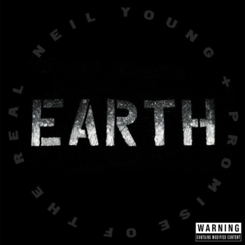 Виниловая пластинка Neil Young / Promise of the Real EARTH (Gatefold)