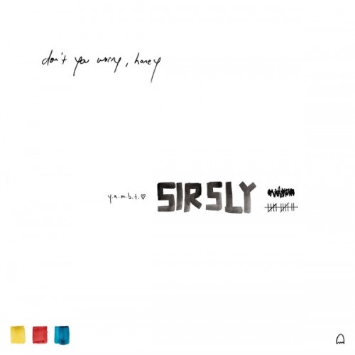 Виниловая пластинка Sir Sly, Don't You Worry, Honey