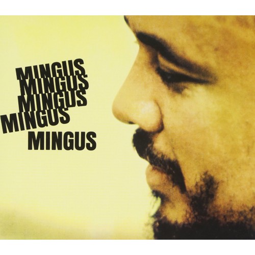 Виниловая пластинка Charles Mingus - Mingus Mingus Mingus Mingus Mingus (Acoustic Sounds)