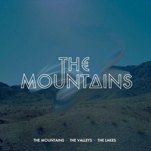 Виниловая пластинка The Mountains THE MOUNTAINS · THE VALLEYS · THE LAKES