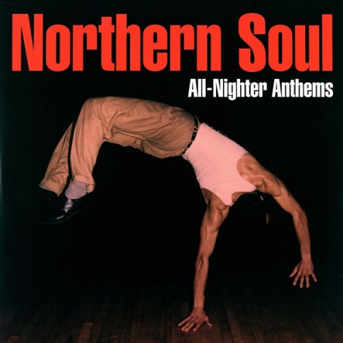 Виниловая пластинка WM VARIOUS ARTISTS, NORTHERN SOUL ALL-NIGHTER ANTHEMS (180 Gram)