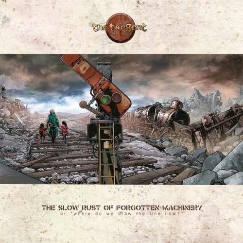 Виниловая пластинка The Tangent THE SLOW RUST OF FORGOTTEN MACHINERY