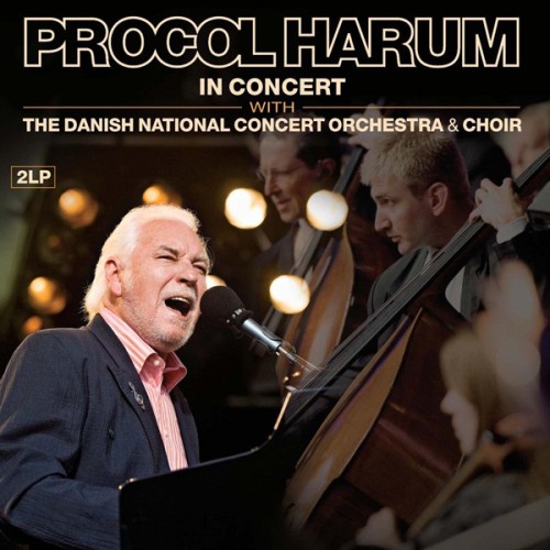 Виниловая пластинка Procol Harum IN CONCERT (180 Gram)