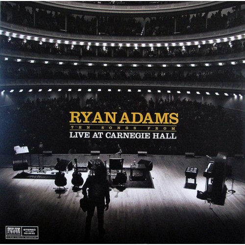 Виниловая пластинка Sony Ryan Adams Ten Songs From Live At Carnegie Hall