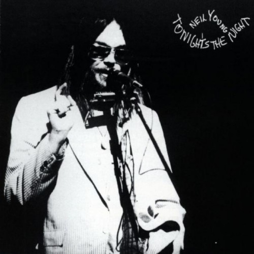 Виниловая пластинка Neil Young TONIGHT'S THE NIGHT (140 Gram)