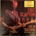 Виниловая пластинка Eric Clapton LIVE IN SAN DIEGO WITH SPECIAL GUEST JJ CALE