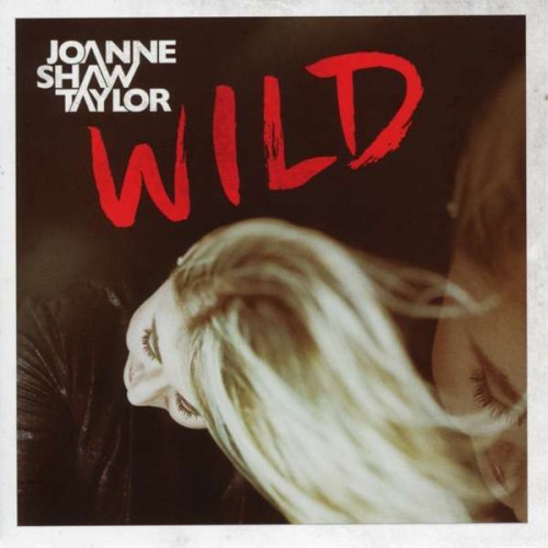 Виниловая пластинка Sony Joanne Shaw Taylor Wild (Black Vinyl)