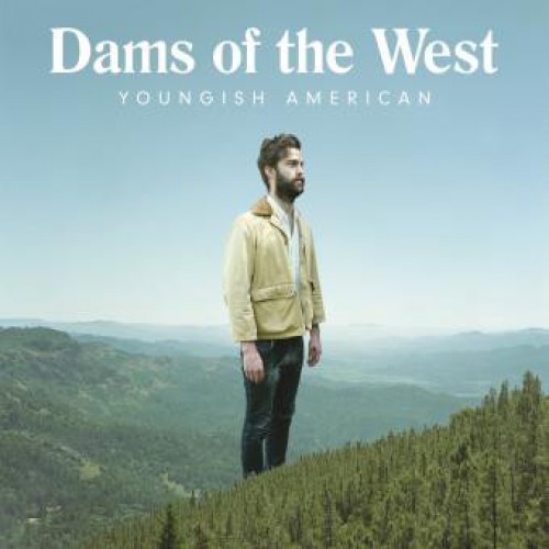 Виниловая пластинка Sony Dams Of The West Youngish American (140 Gram)