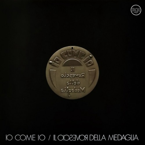 Виниловая пластинка Rovescio Della Medaglia - Io Come Io (180 Gram, Limited Yellow Vinyl LP)