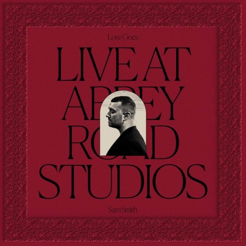 Виниловая пластинка Sam Smith - Love Goes: Live at Abbey Road Studios