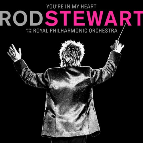 Виниловая пластинка WM STEWART, ROD, YOU'RE IN MY HEART: ROD STEWART WITH THE ROYAL PHILHARMONIC ORCHESTRA (180 Gram Black Vinyl)