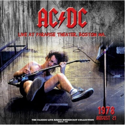 Виниловая пластинка AC/DC - Live At Paradise Theater In Boston 21th August 1978 (180 Gram Coloured Vinyl LP)