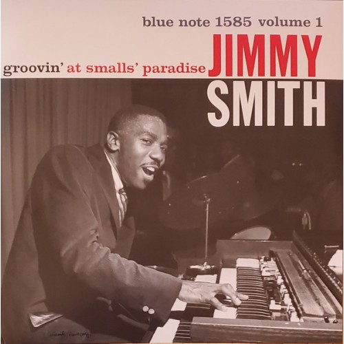 Виниловая пластинка Smith, Jimmy, Groovin' At Smalls Paradise