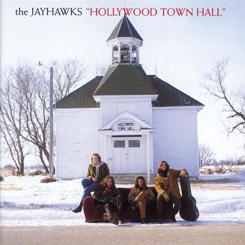 Виниловая пластинка The Jayhawks HOLLYWOOD TOWN HALL (180 Gram/Remastered)