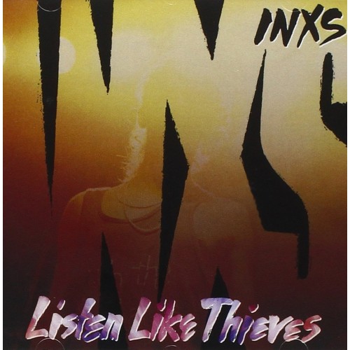 Виниловая пластинка INXS – Listen Like Thieves