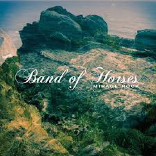 Виниловая пластинка Band Of Horses MIRAGE ROCK