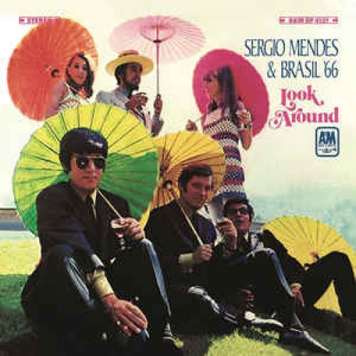 Виниловая пластинка Sergio Mendes LOOK AROUND (180 Gram)