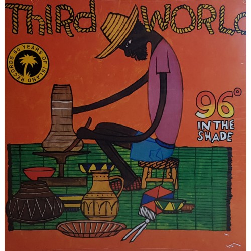 Виниловая пластинка Third World, 96° In The Shade (Island 60th Anniversary)