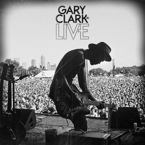 Виниловая пластинка Gary Clark Jr. LIVE