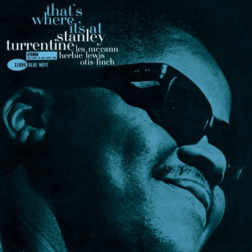 Виниловая пластинка Stanley Turrentine - That's Where It's At (Tone Poet)