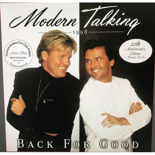 Виниловая пластинка Sony Modern Talking Back For Good (20Th Anniversary) (180 Gram Black Vinyl/Gatefold/Numbered)