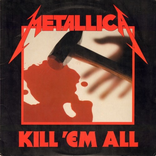 Виниловая пластинка Metallica Kill Em All