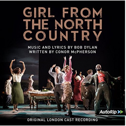 Виниловая пластинка Sony Original London Cast Recording Girl From The North Country (Gatefold)