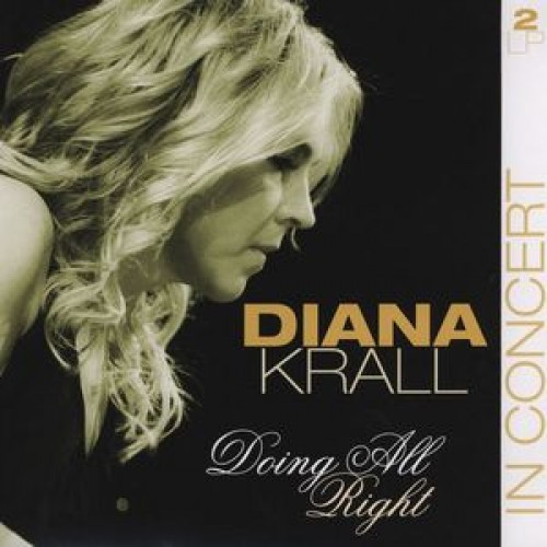 Виниловая пластинка Diana Krall DOING ALL RIGHT - IN