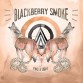 Виниловая пластинка Blackberry Smoke -Find A Light