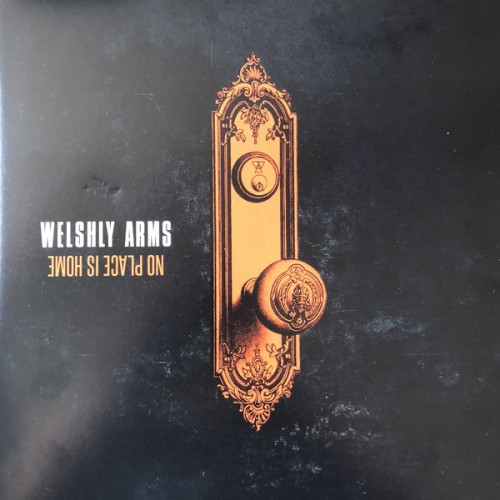 Виниловая пластинка Welshly Arms, No Place Is Home