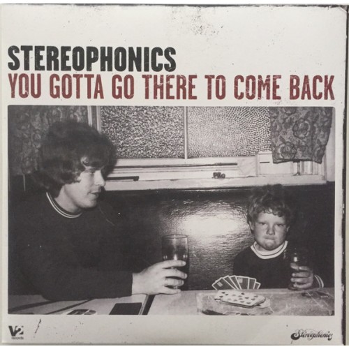 Виниловая пластинка Stereophonics, You Gotta Go There To Come Back